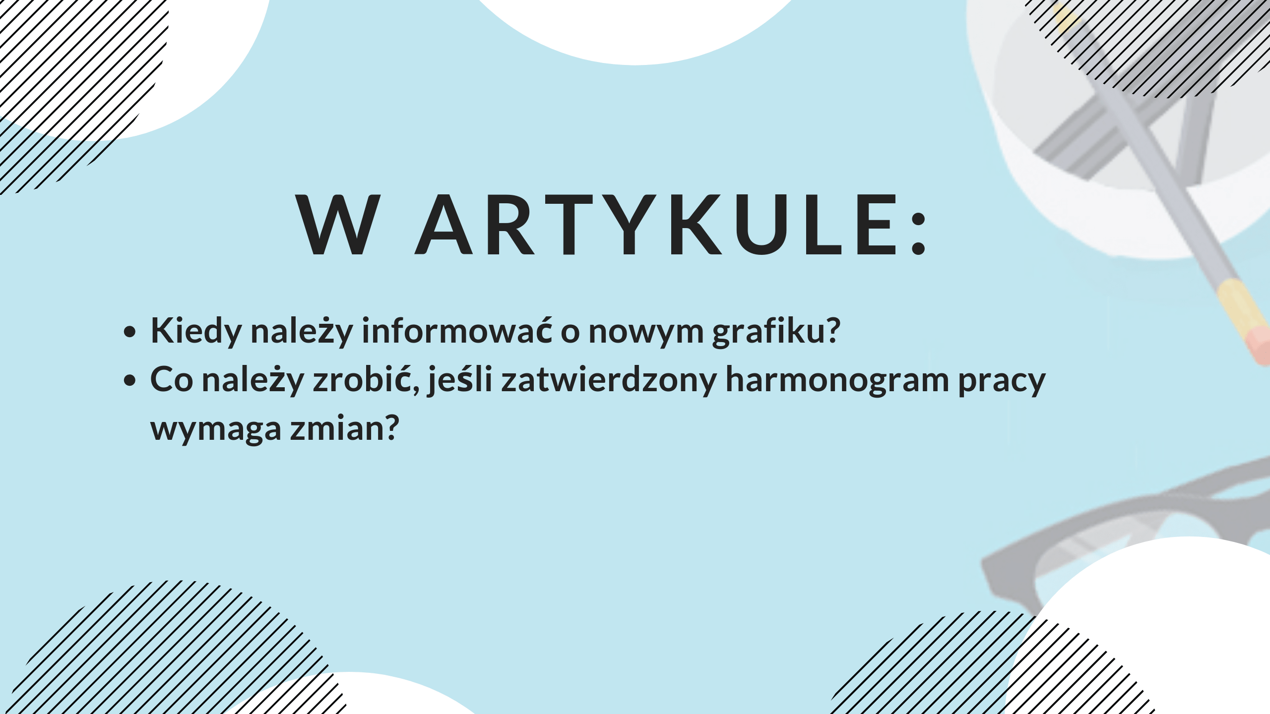 Harmonogram pracy - czyli jak informować pracowników. 5 kluczowych zasad, o których musisz pamiętać. 