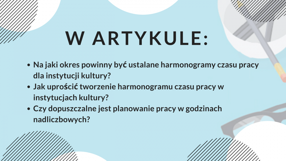 Harmonogram Czasu Pracy W Instytucjach Kultury: Jak Go Utworzyć ...