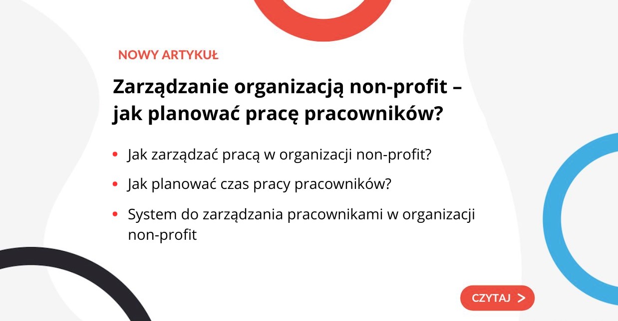 Zarządzanie organizacją non-profit – jak planować pracę pracowników? 