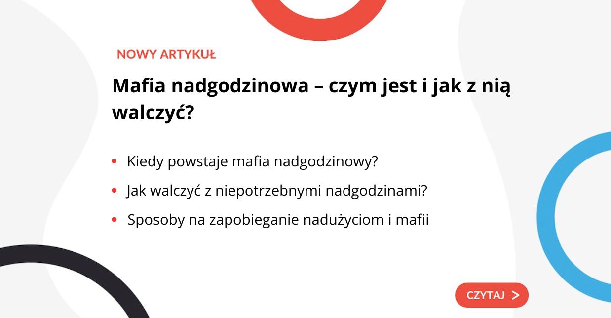 Mafia nadgodzinowa – czym jest i jak z nią walczyć? 